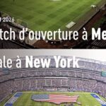 Coupe du Monde 2026 : Un Spectacle Global au Cœur de l’Amérique, de Mexico à New York »